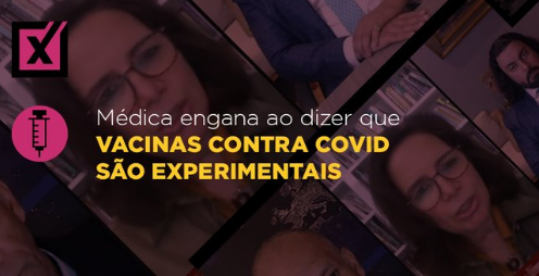 Médica engana ao dizer que vacinas contra Covid são experimentais Projeto Comprova/BandNews FM