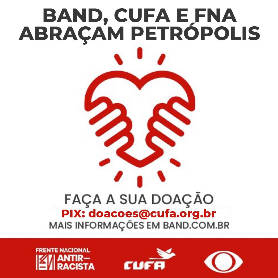 Band, Cufa e FNA organizam doações para Petrópolis (RJ)