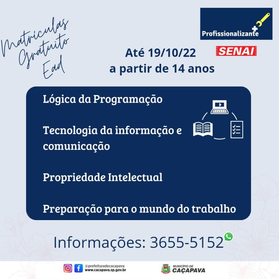 Para fazer os cursos o candidato deve ter no mínimo 14 anos completos Divulgação