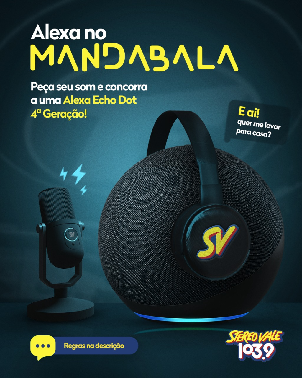 Regulamento: Promoção "Alexa no Manda Bala", Stereo Vale FM
