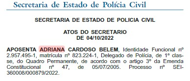 Polícia aposenta delegada Adriana Belém, presa em maio na Operação Calígula Reprodução/Diário Oficial