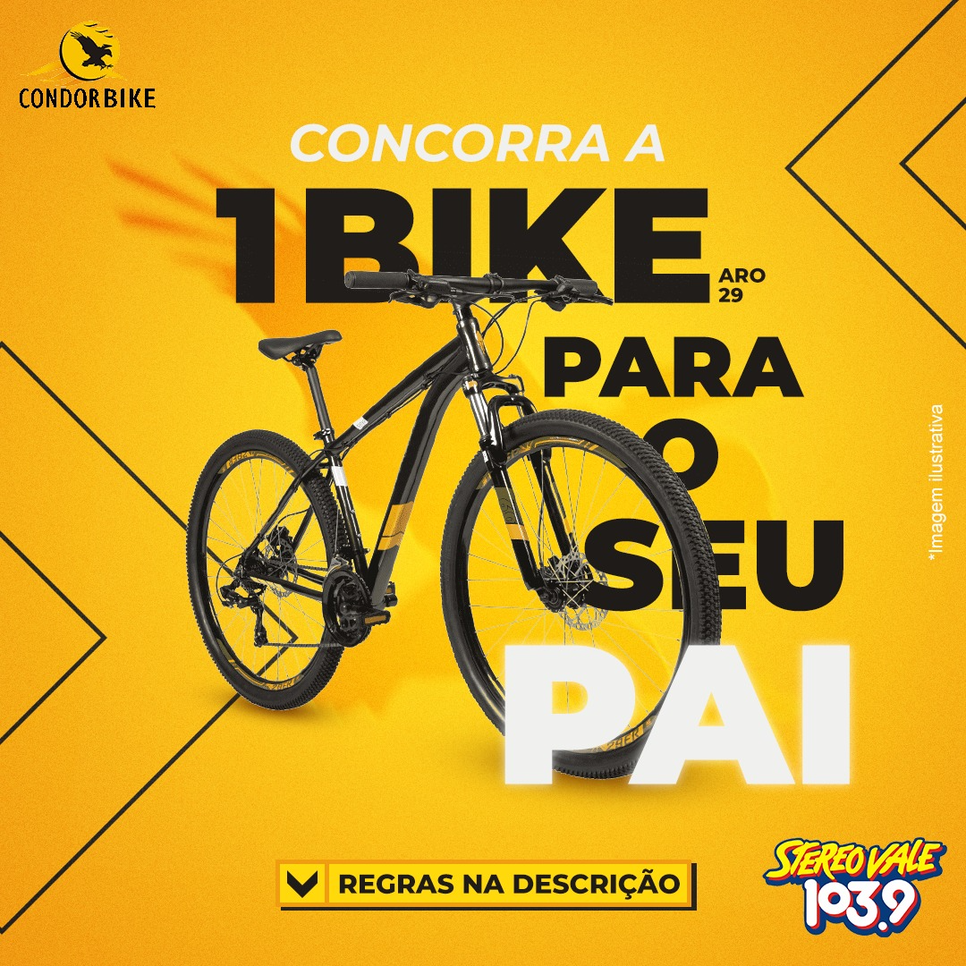 Participe da StereoVale e concorra a uma Condor Bike novinha para o seu pai Reprodução/ Band Vale