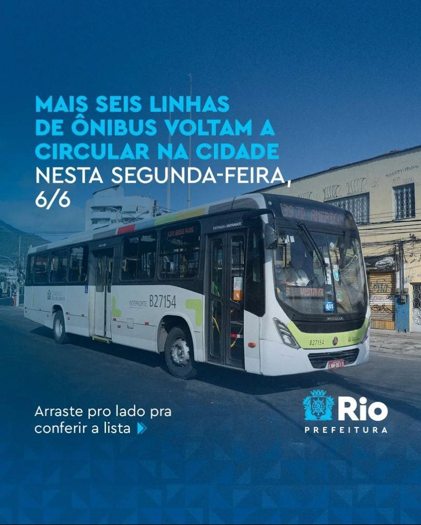 Ao todo já são 11 linhas que voltaram a circular desde semana passada Divulgação/Prefeitura do Rio