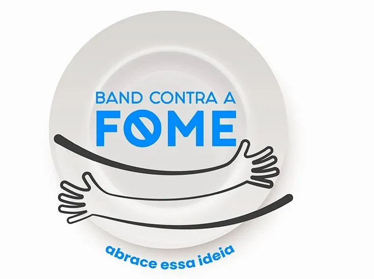 Band contra a Fome - Abrace essa ideia Reprodução/Band