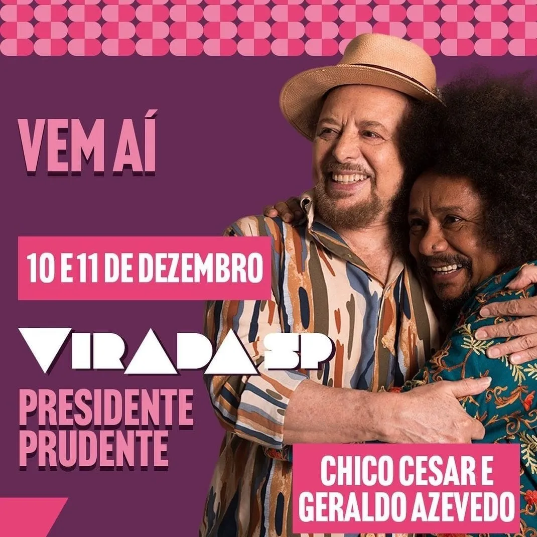 O evento terá shows de Chico César & Geraldo Azevedo