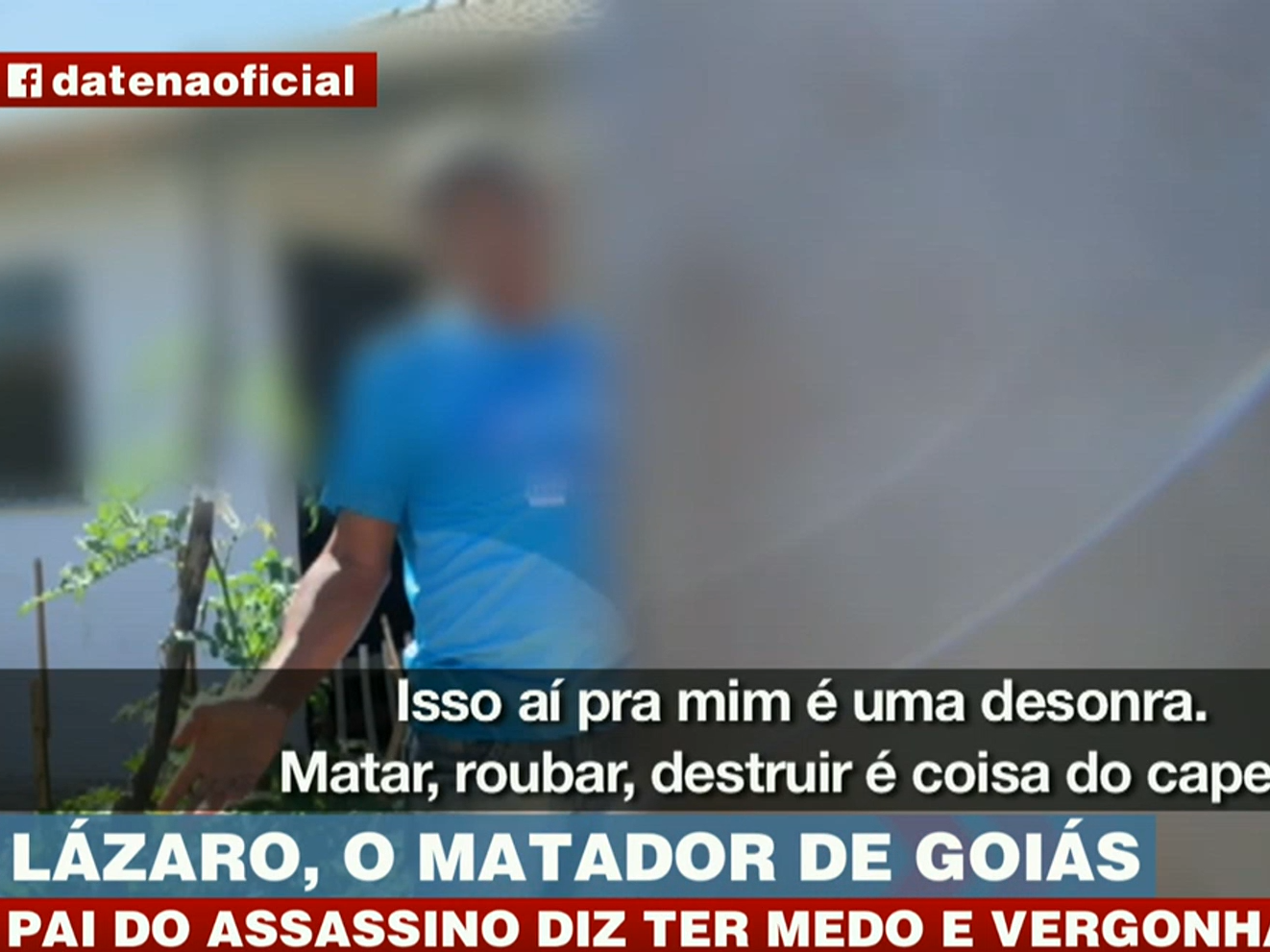 "Ele desonrou a minha família", disse pai de Lázaro Reprodução