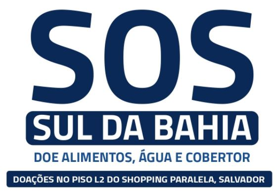 Campanha para arrecadar doações para vítimas das enchentes no sul da Bahia Divulgação