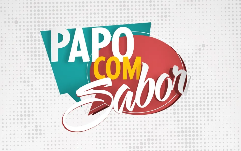 Papo com Sabor ao vivo: acompanhe o programa de 14/11/2024