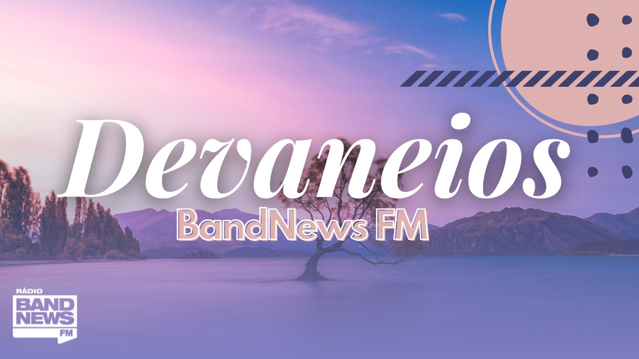 Devaneios 2022: acompanhe as recomendações literárias da BandNews FM  Foto: BandNews FM