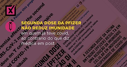 Post engana ao afirmar que a segunda dose da vacina da Pfizer reduz a imunidade Foto: Projeto Comprova