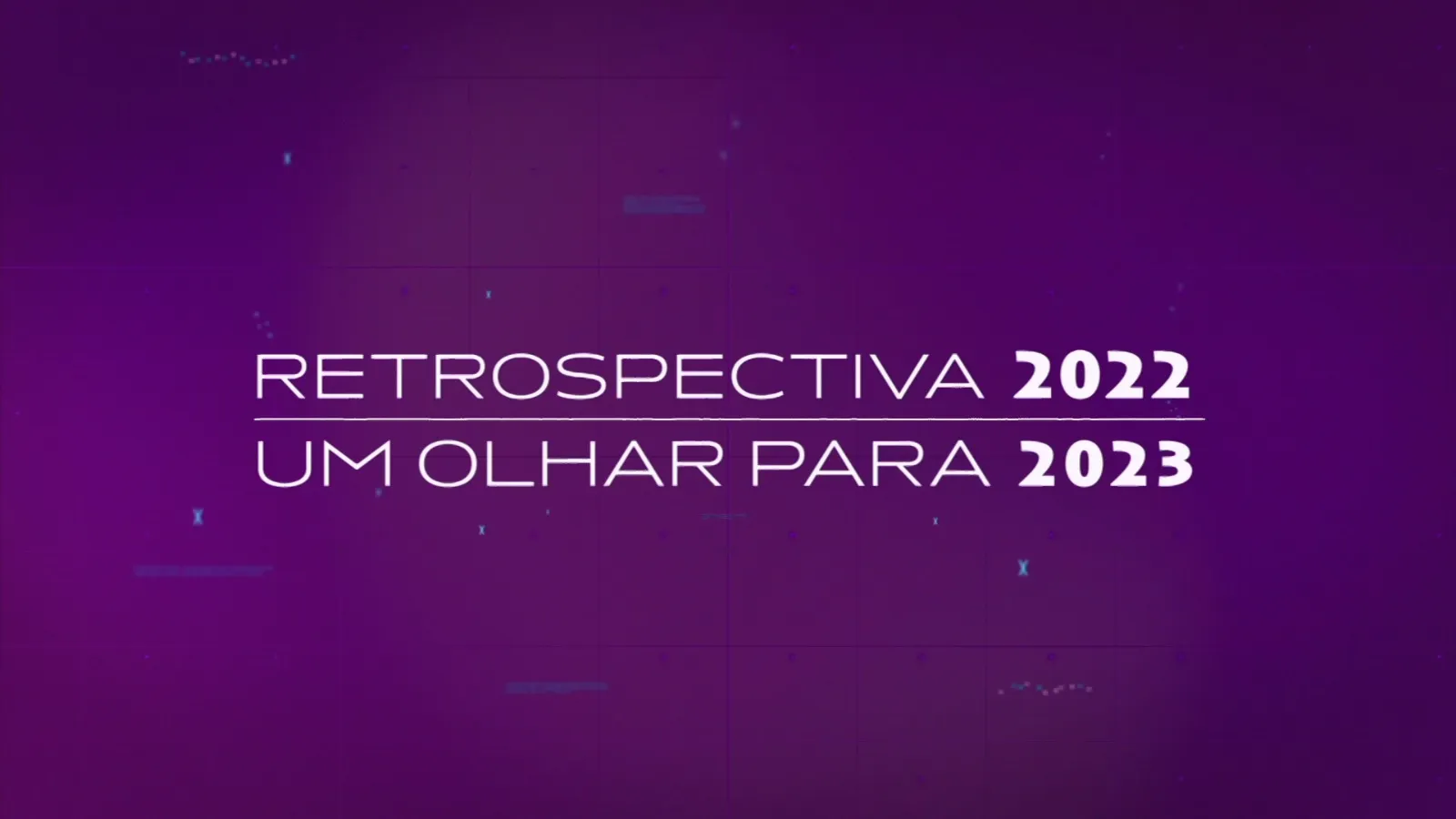 Retrospectiva 2022: veja fatos que marcaram o ano com um olhar para 2023